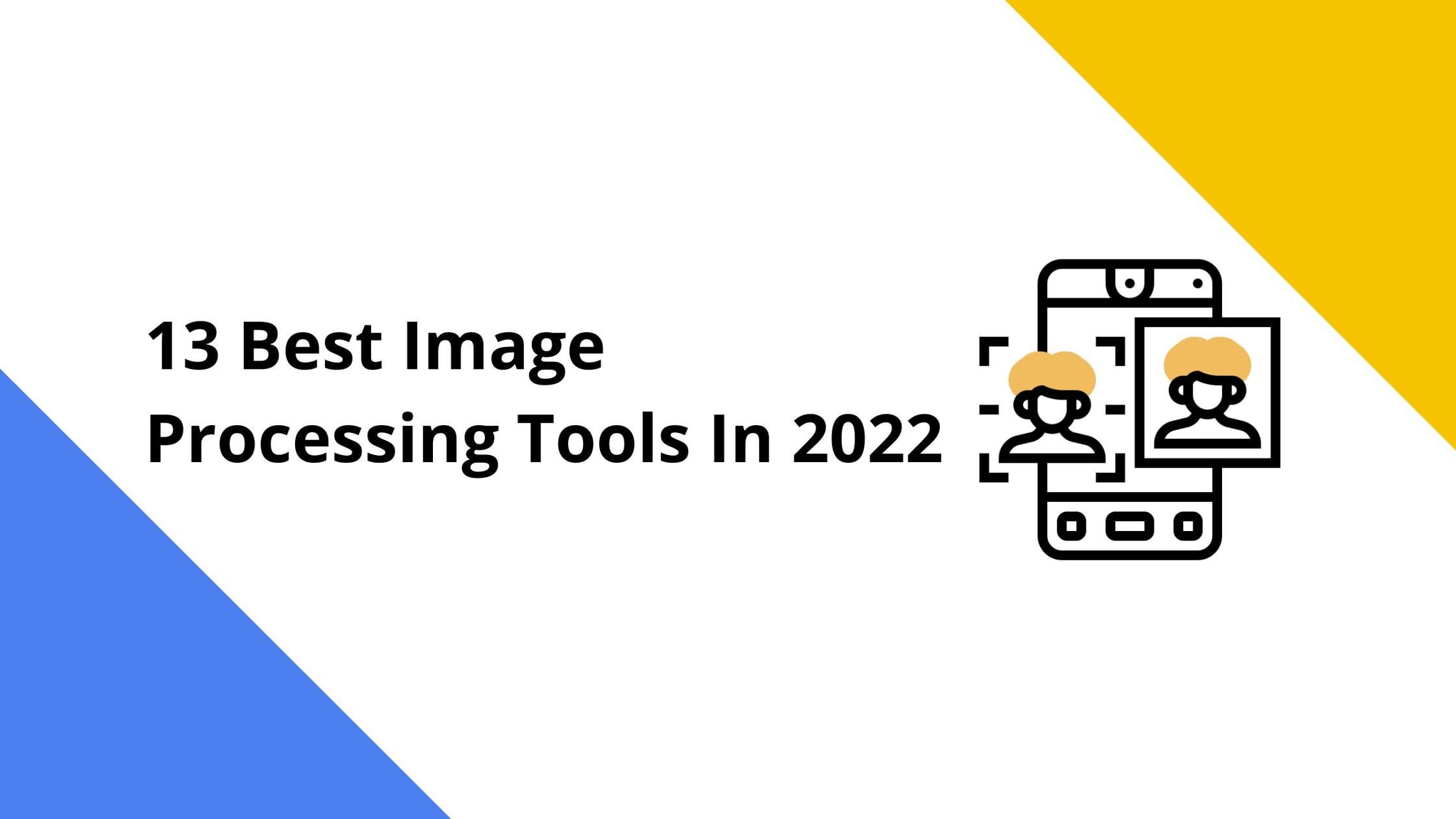 13 Best Image Processing Tools